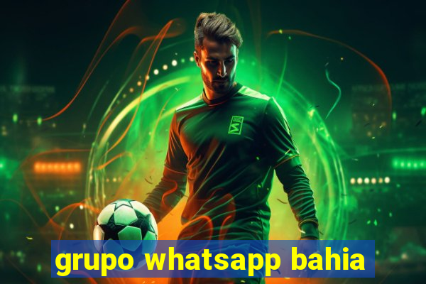 grupo whatsapp bahia